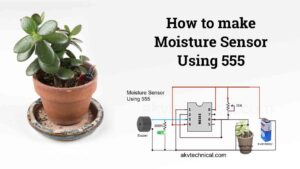 How-to-make-Moisture-Sensor-Using-555
